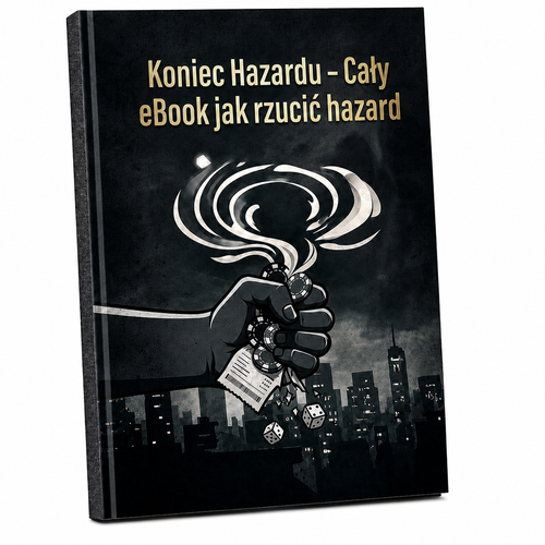 Koniec Hazardu - Cały eBook jak Rzucić Hazard